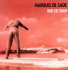 L'album Rue de Siam des Marquis de Sade