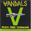 L'album Peace Thru Vandalism de The Vandals