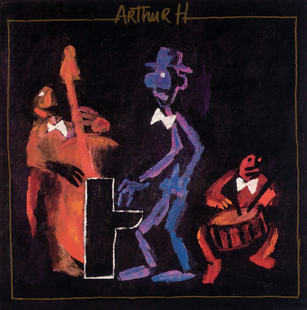 Arthur H, le premier album du même nom