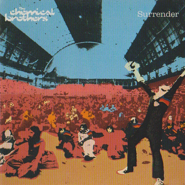 Les frères chimiques, album : - Surrender - 1999