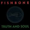 L'album Truth and soul de Fishbone