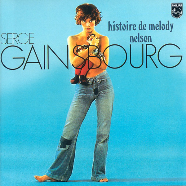 Histoire de Melody Nelson, (1971) Serge Gainsbourg avec Jane Birkin
