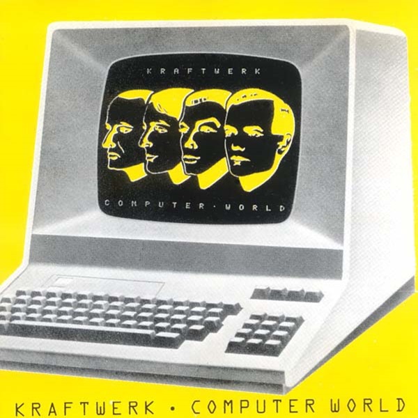 L'album Computer World de Kraftwerk